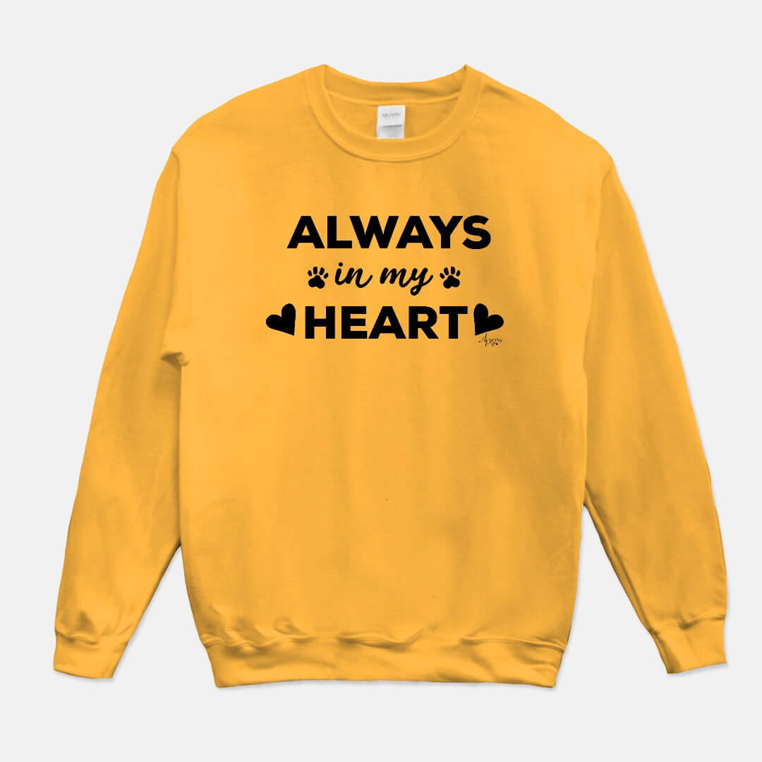 Always In My Heart Crewneck Sweatshirt - Apawry Pup