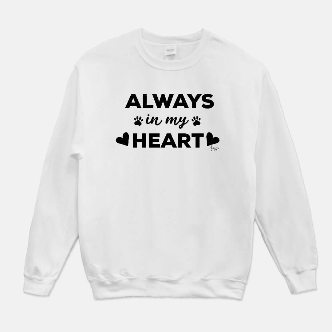 Always In My Heart Crewneck Sweatshirt - Apawry Pup