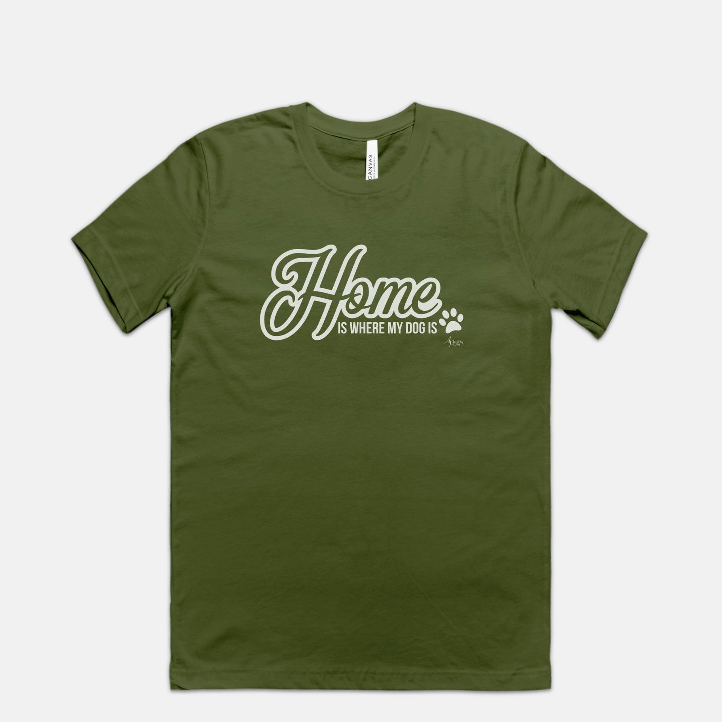Home Is Where My Dog Is Unisex Tee - Apawry Pup