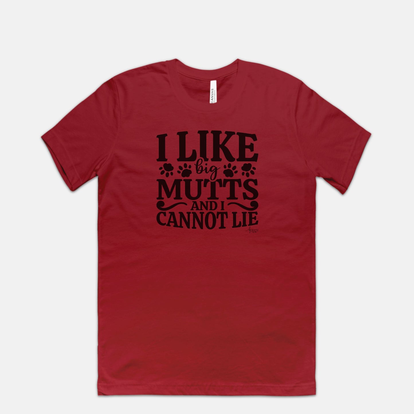 I Like Big Mutts And I Cannot Lie Tee - Apawry Pup