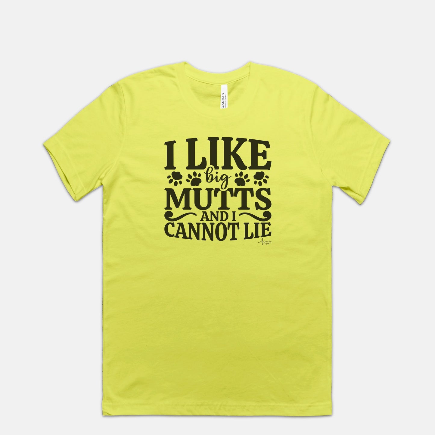 I Like Big Mutts And I Cannot Lie Tee - Apawry Pup