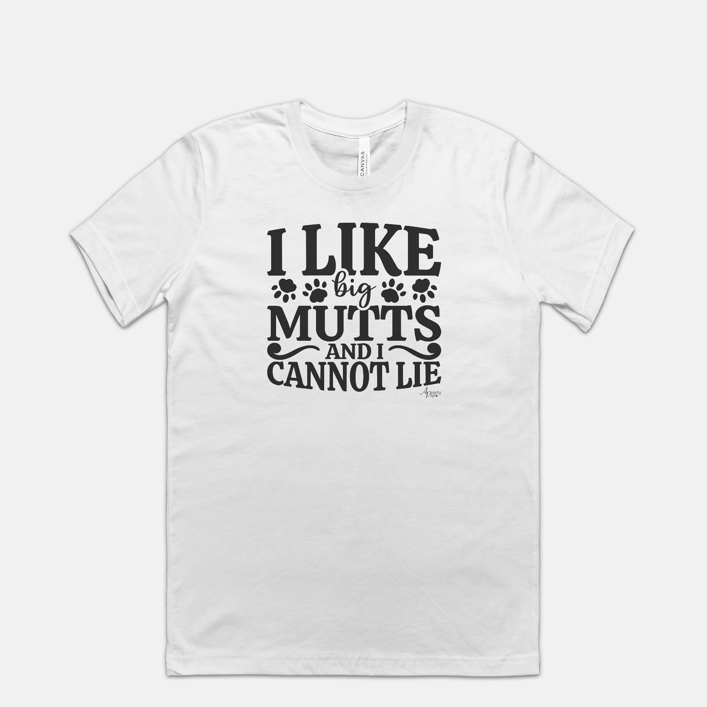 I Like Big Mutts And I Cannot Lie Tee - Apawry Pup