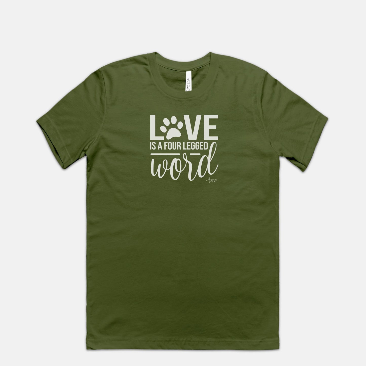 Love Is A Four Legged Word Unisex Tee - Apawry Pup