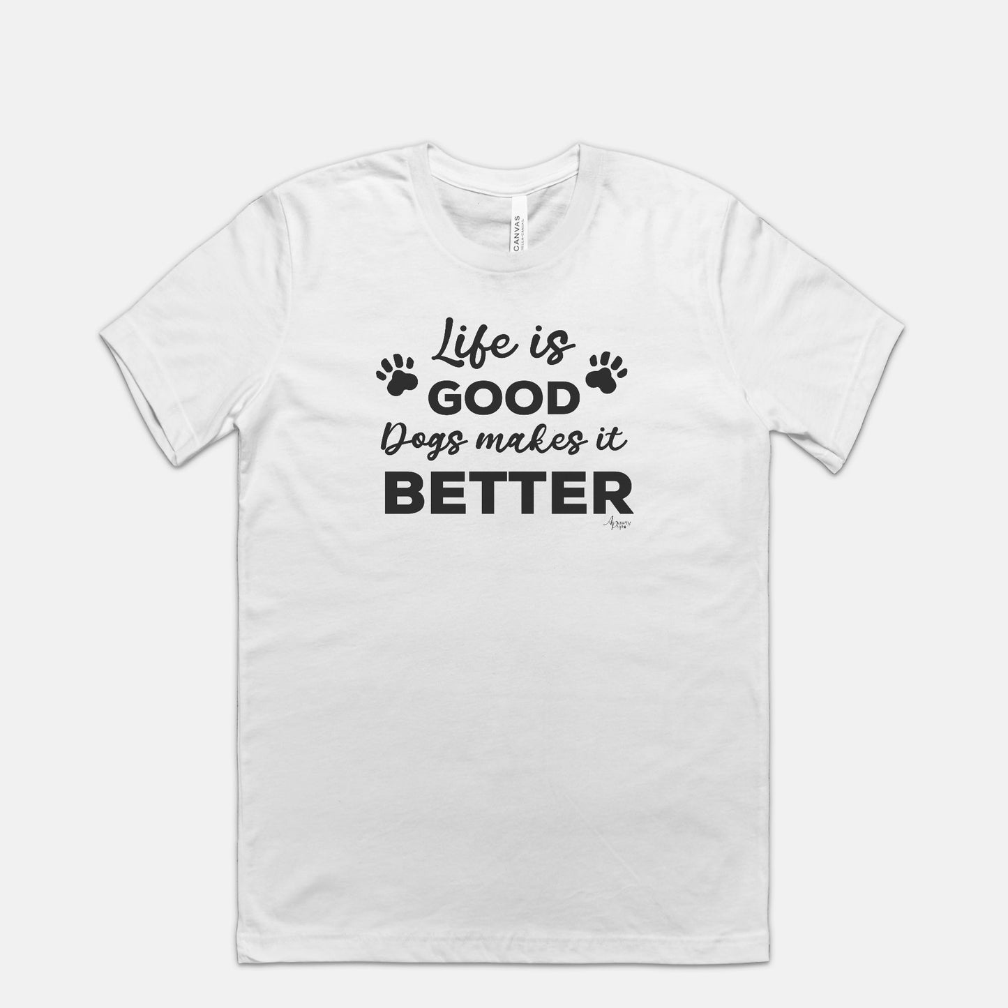 Life Is Good Dogs Make It Better Tee - Apawry Pup