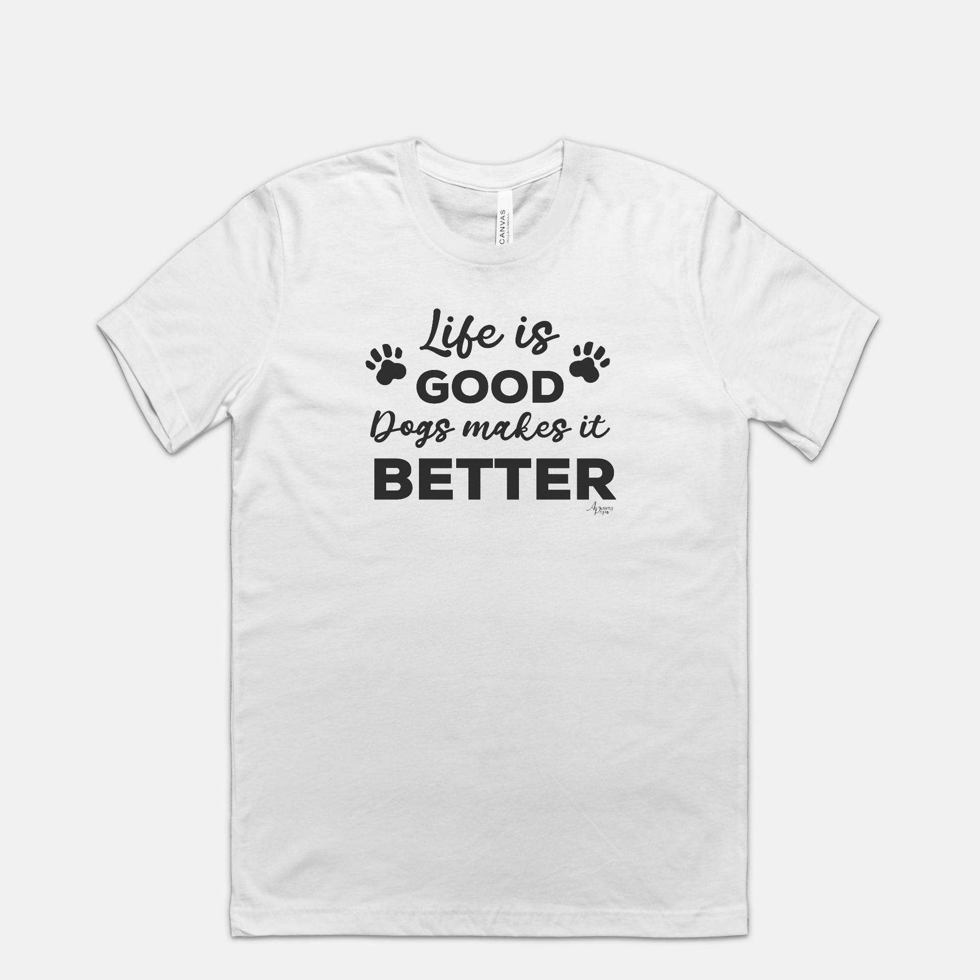 Life Is Good Dogs Make It Better Tee - Apawry Pup