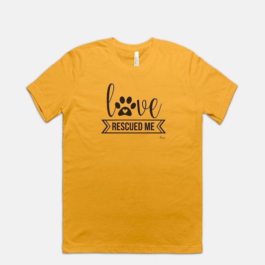 Love Rescued Me Tee - Apawry Pup
