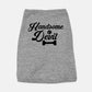 Handsome Devil Dog Shirt - Apawry Pup