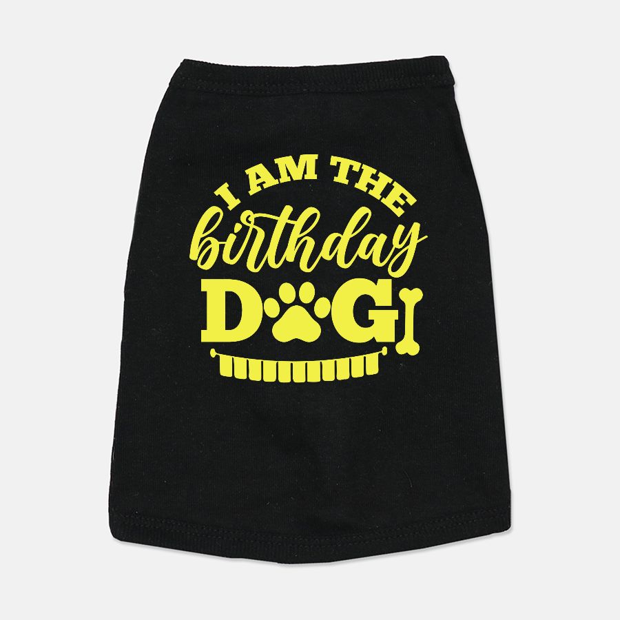 I Am The Birthday Dog Dog Shirt - Apawry Pup
