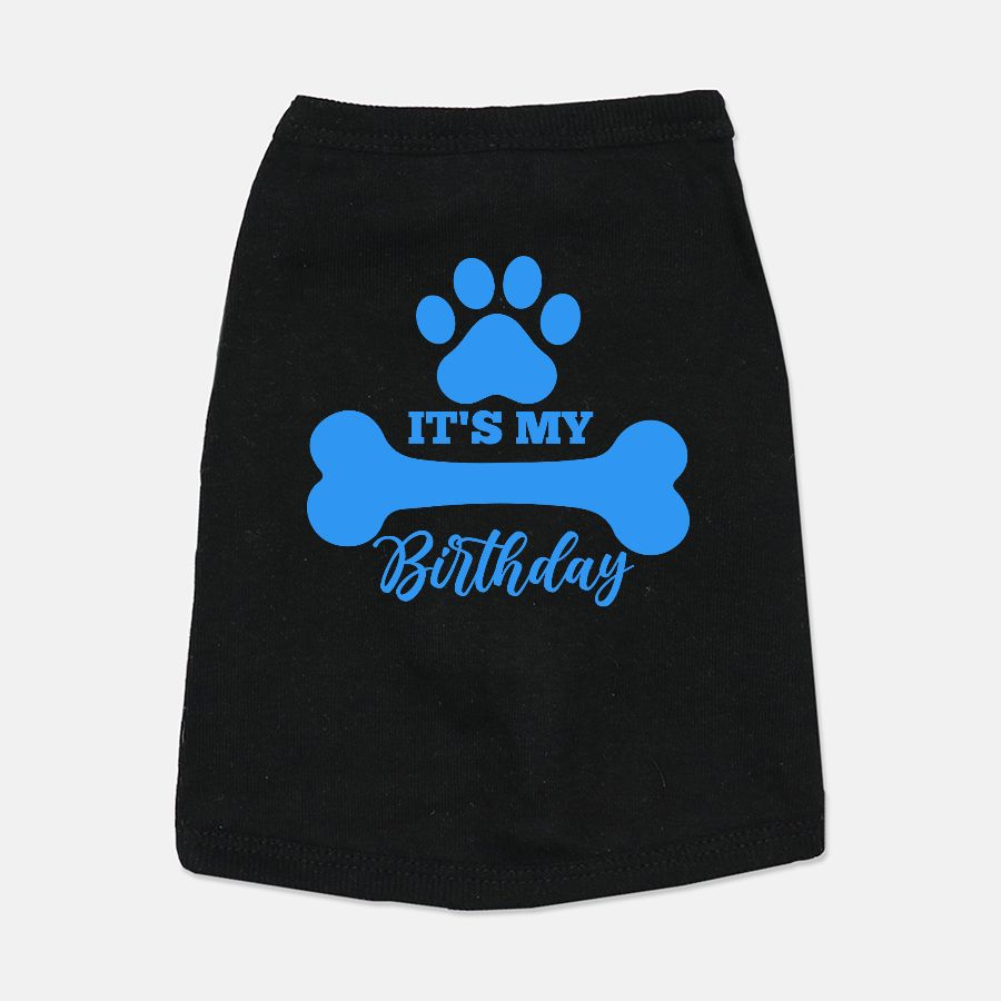 Its my birthday dog shirt best sale