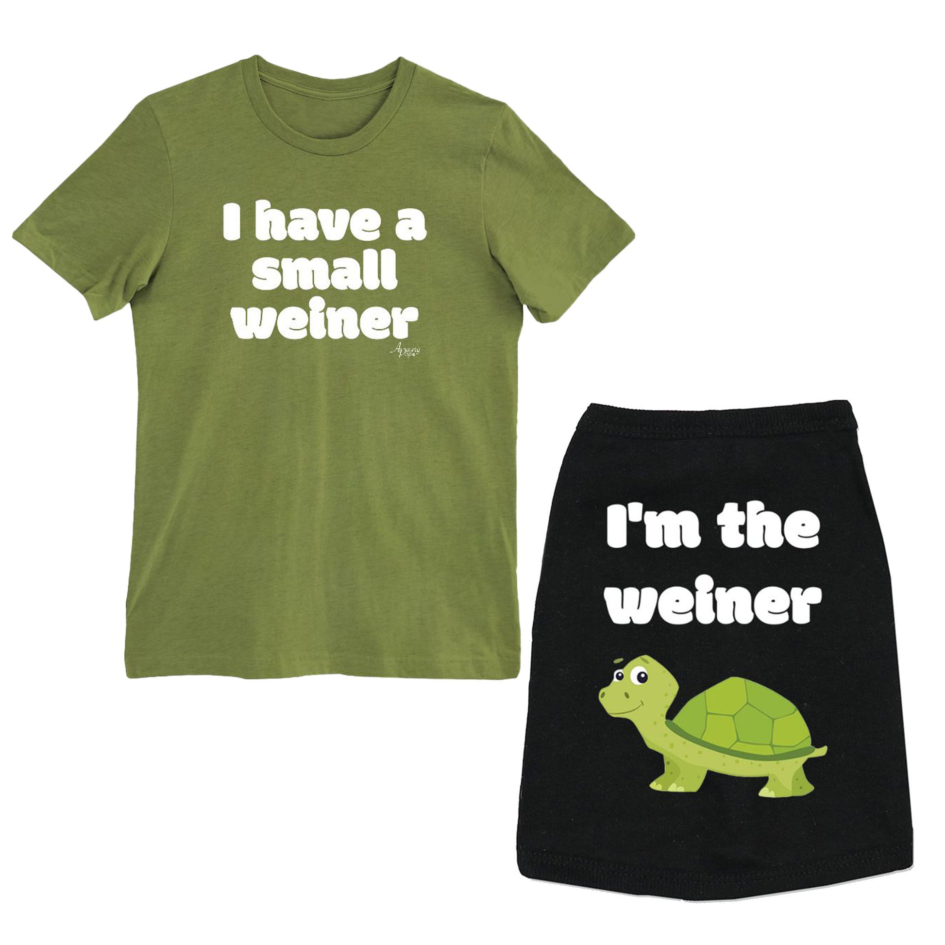 I Have A Small Weiner & I'm The Weiner Matching Tee Set - Apawry Pup