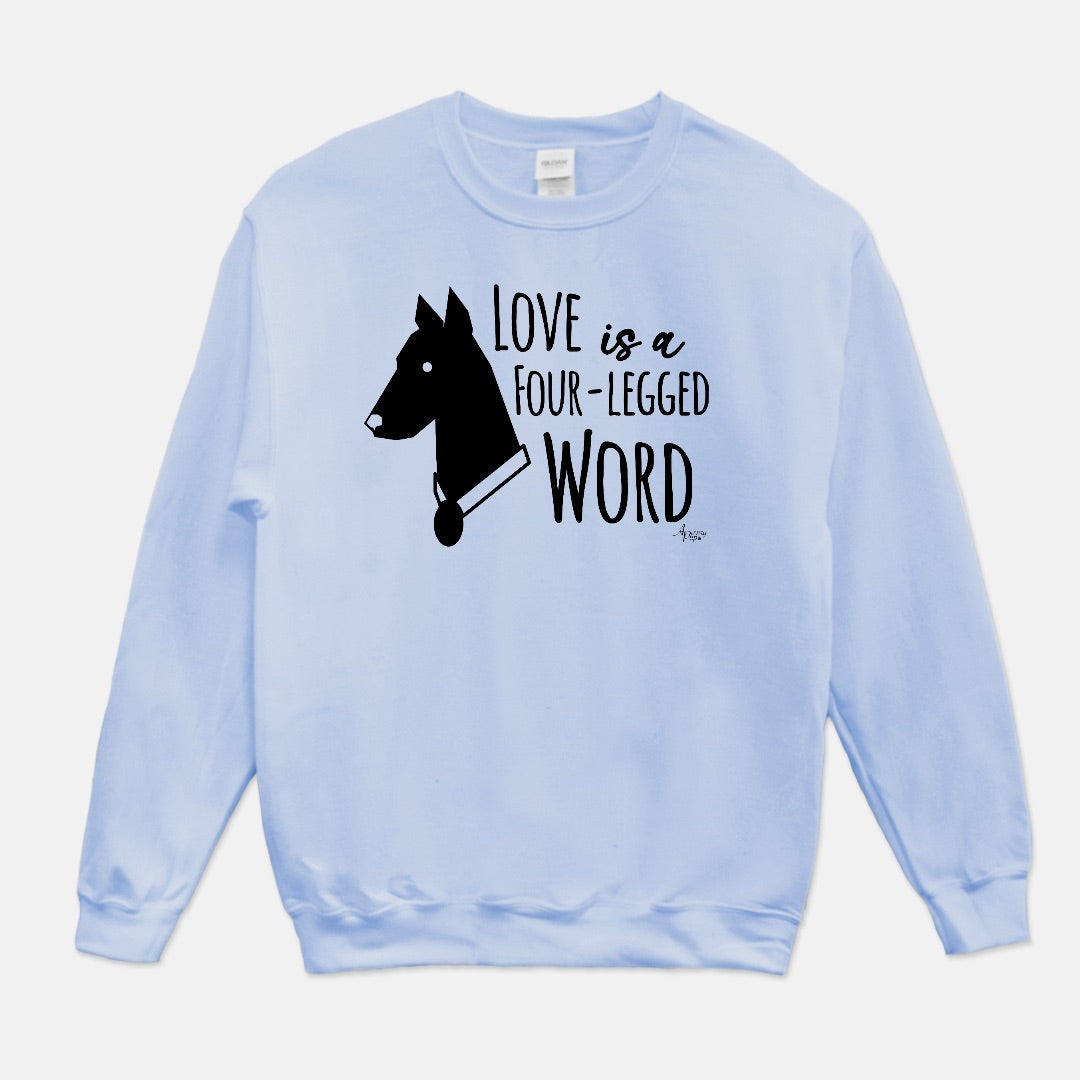 Love Is A Four Legged Word Crewneck Sweatshirt - Apawry Pup