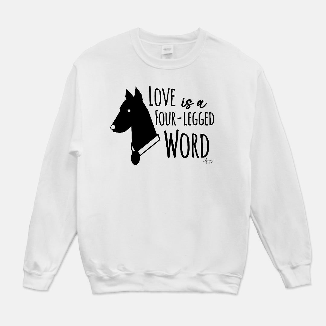 Love Is A Four Legged Word Crewneck Sweatshirt - Apawry Pup