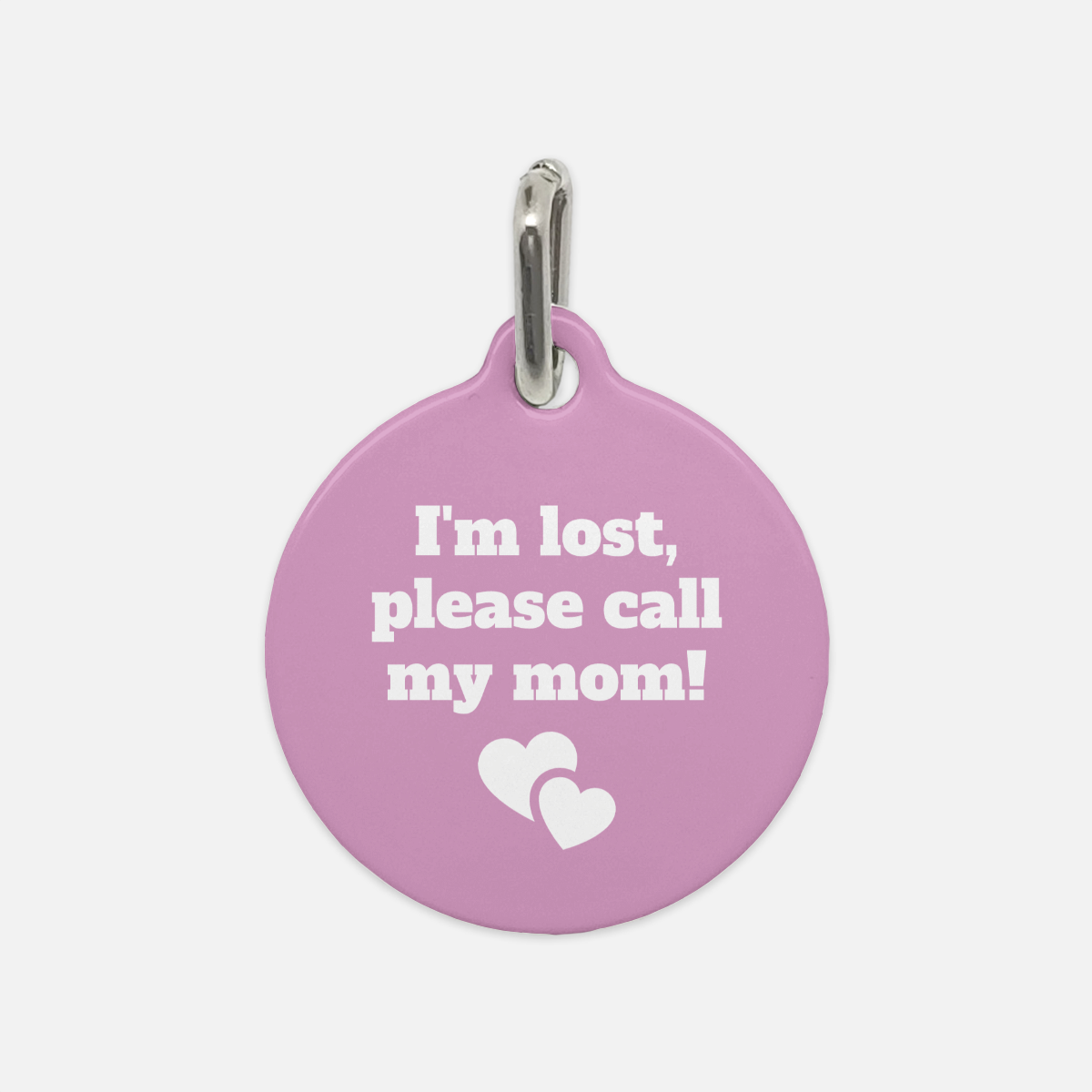 I'm Lost Please Call My Mom Dog Tag - Apawry Pup