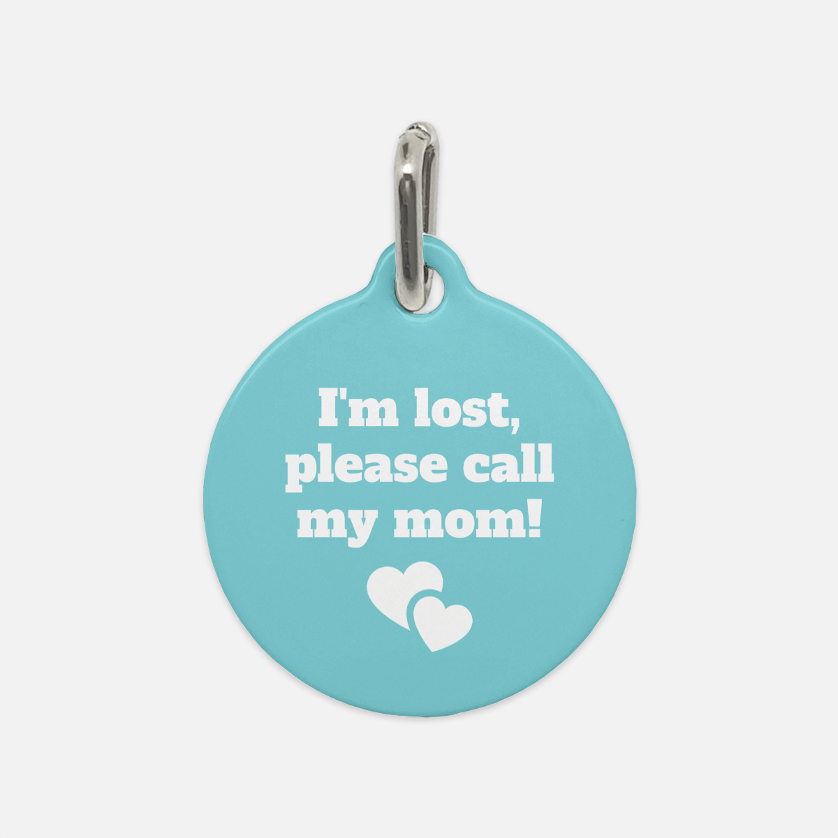 I'm Lost Please Call My Mom Dog Tag - Apawry Pup