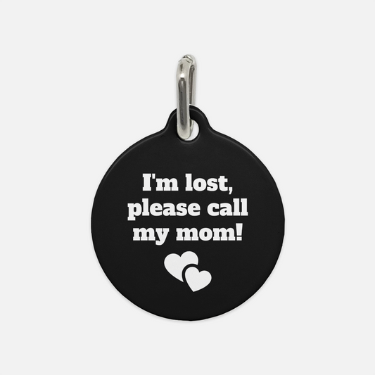 I'm Lost Please Call My Mom Dog Tag - Apawry Pup